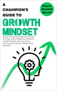 A Champions Guide to Growth Mindset