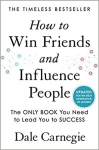 How to Win Friends and Influence People